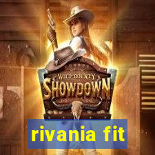 rivania fit